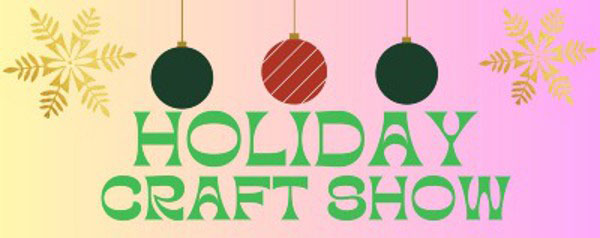  Holiday Craft Show